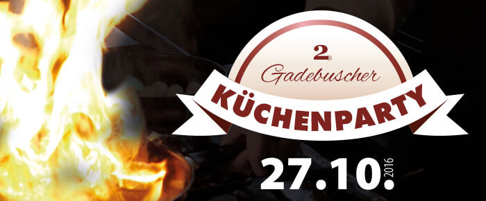 2. Gadebuscher Küchenparty