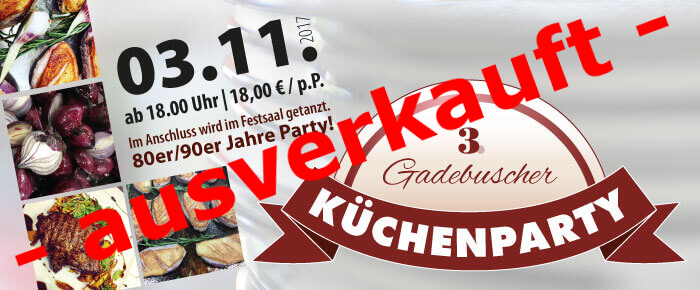 3. Gadebuscher Küchenparty